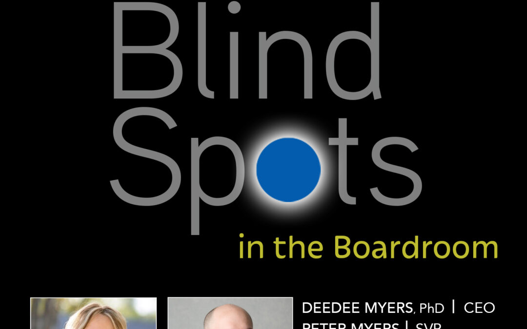 Blind Spots in the Boardroom